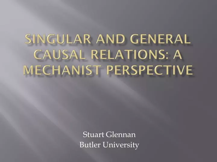 singular and general causal relations a mechanist perspective