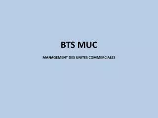 BTS MUC MANAGEMENT DES UNITES COMMERCIALES