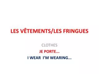 les v tements les fringues