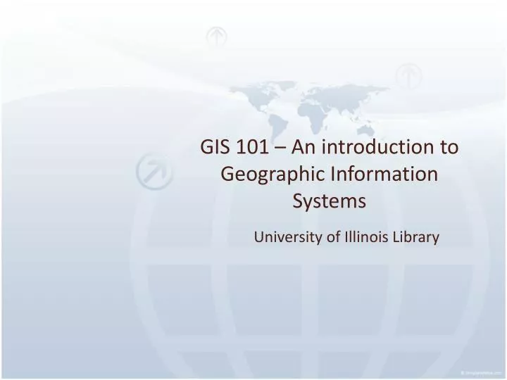 gis 101 an introduction to geographic information systems