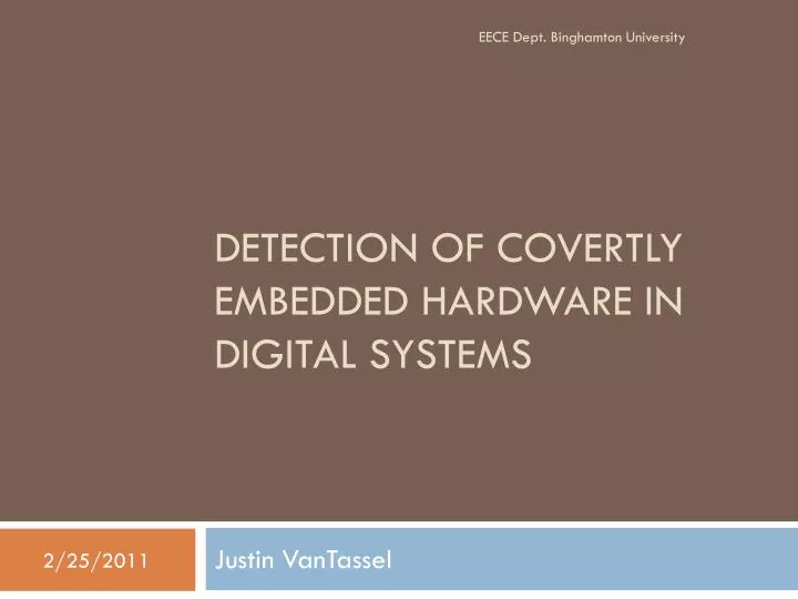 detection of covertly embedded hardware in digital systems
