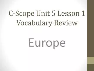 C-Scope Unit 5 Lesson 1 Vocabulary Review