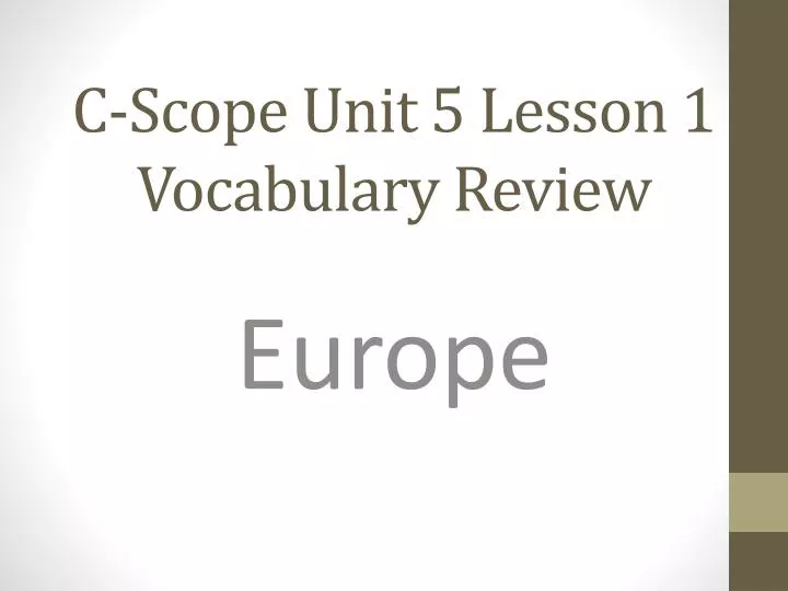 c scope unit 5 lesson 1 vocabulary review