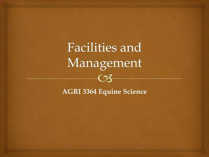 facilities and management