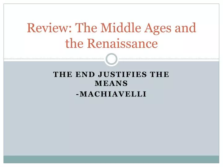 review the middle ages and the renaissance