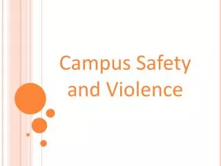 Campus Safety and Violence