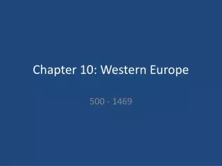 Chapter 10: Western Europe