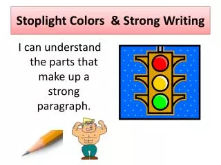 Stoplight Colors &amp; Strong Writing