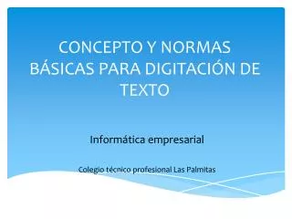 concepto y normas b sicas para digitaci n de texto