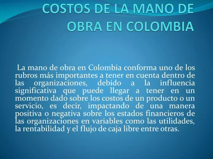 costos de la mano de obra en colombia