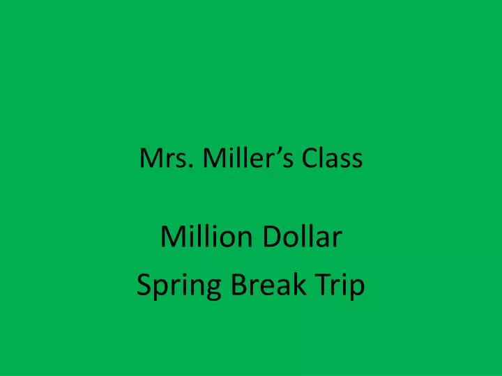 mrs miller s class