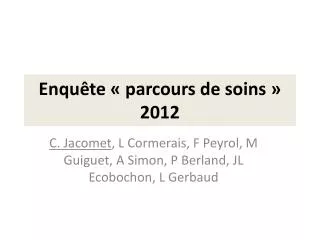 enqu te parcours de soins 2012