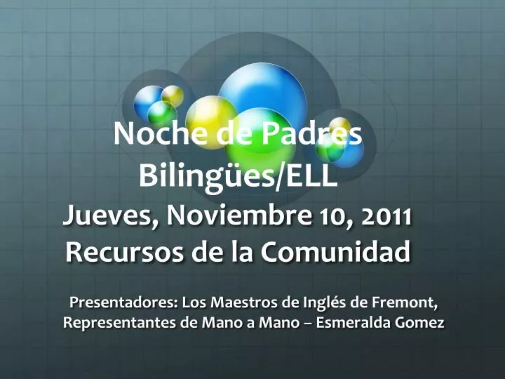 noche de padres biling es ell jueves noviembre 10 2011 recursos de la comunidad