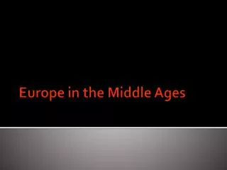 Europe in the Middle Ages