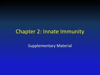 Chapter 2: Innate Immunity