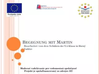 begegnung mit martin