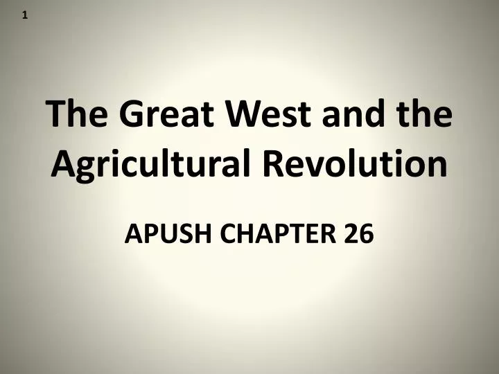 the great west and the agricultural revolution