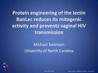 Michael Swanson University of North Carolina