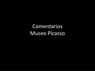 comentarios museo picasso