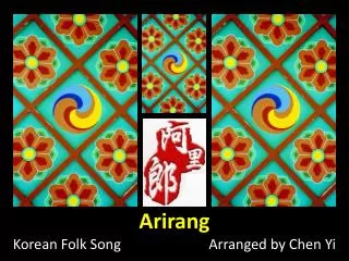 Arirang Korean Folk Song Arranged by Chen Yi