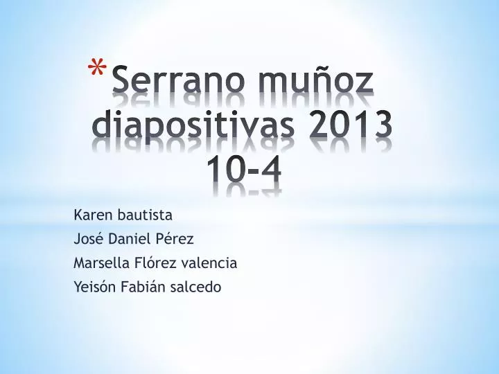 serrano mu oz diapositivas 2013 10 4