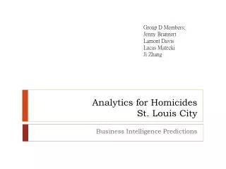 Analytics for Homicides St. Louis City