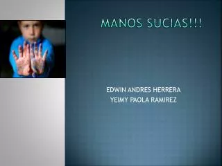 manos sucias