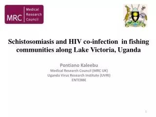 Schistosomiasis and HIV co-infection in fishing communities along Lake Victoria, Uganda