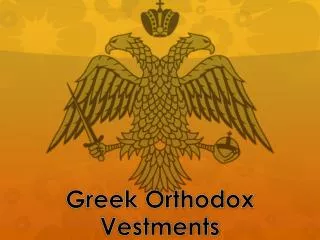 Greek Orthodox Vestments