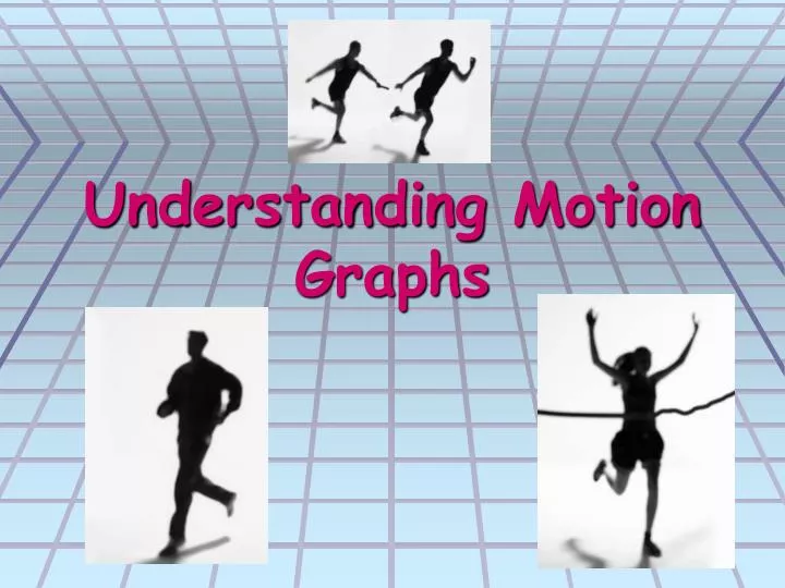 understanding motion graphs