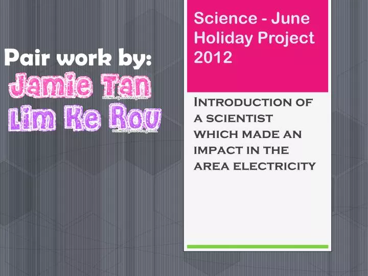 science june h oliday project 2012