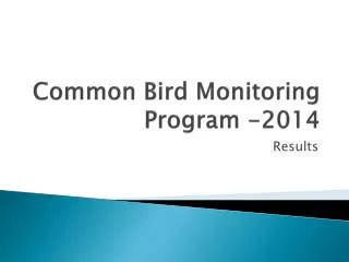 Common Bird Monitoring Program -2014