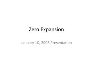 Zero Expansion