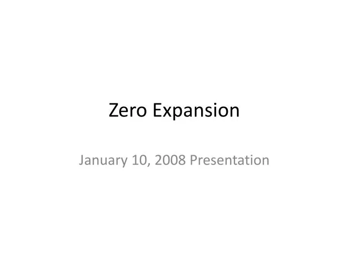 zero expansion