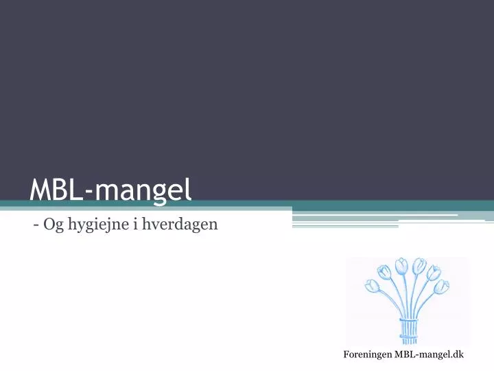 mbl mangel