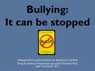 Bullying: It can be stopped