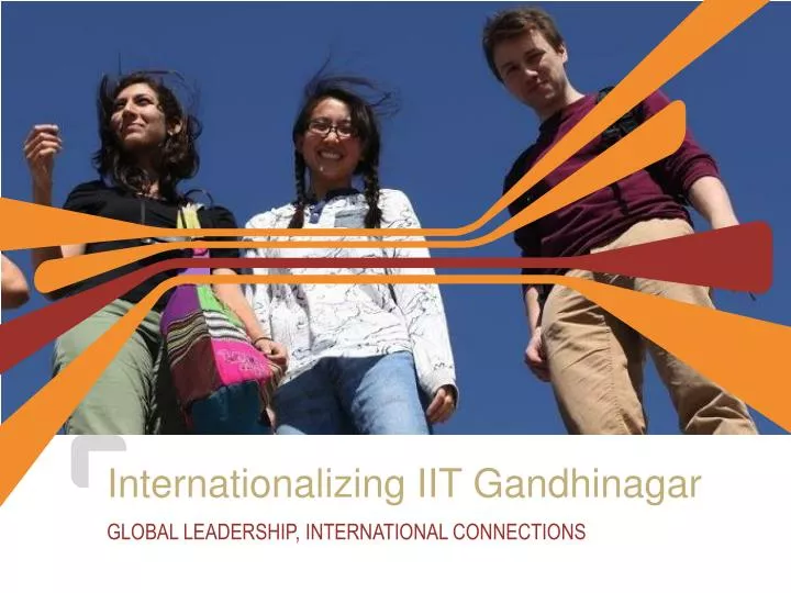 internationalizing iit gandhinagar