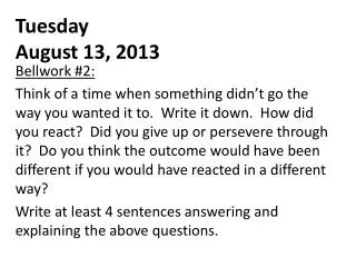 Tuesday August 13, 2013