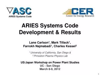 ARIES Systems Code Development &amp; Results