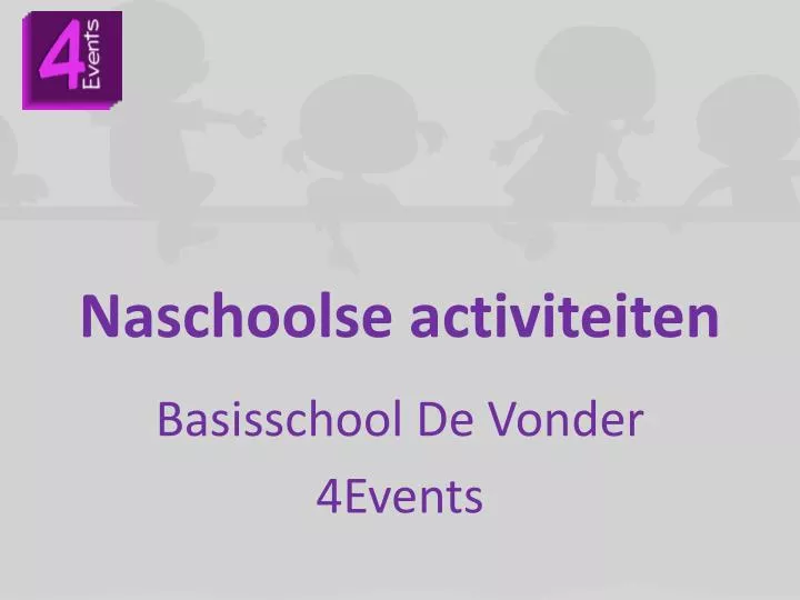 naschoolse activiteiten