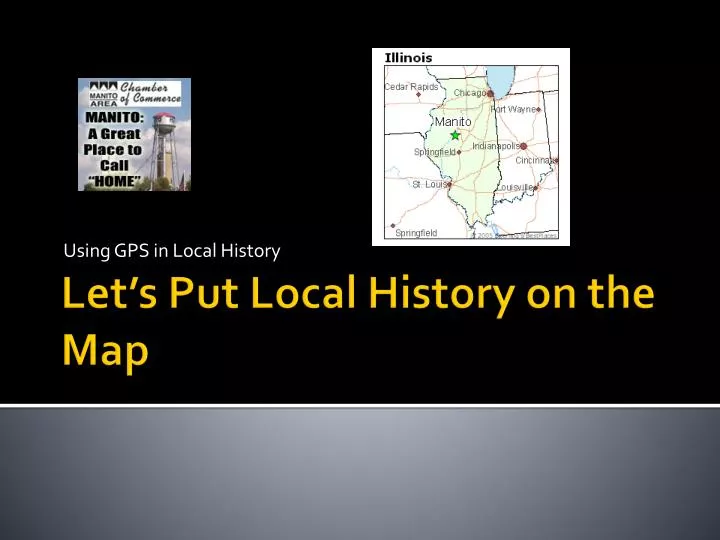 using gps in local history