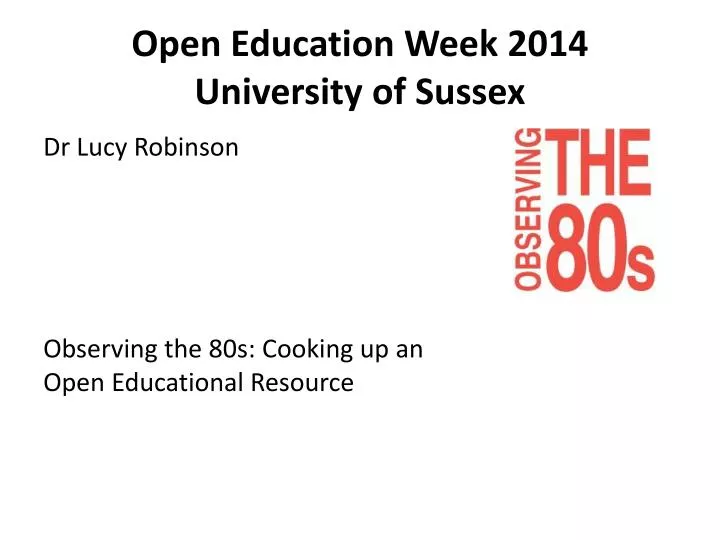 open education week 2014 university of sussex