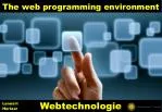 The web programming environment - slide 1