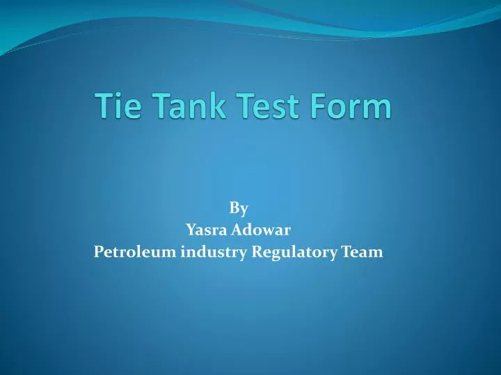 tie tank test form