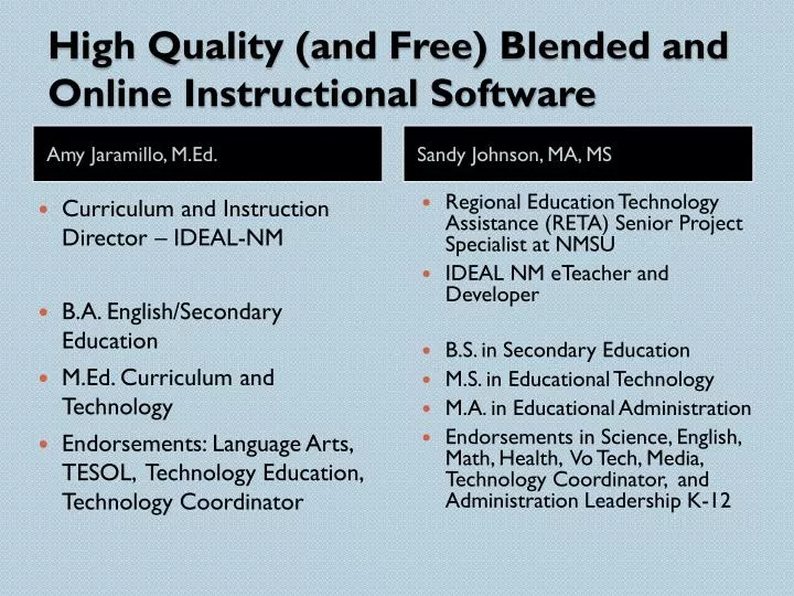 high quality and free blended and online instructional software