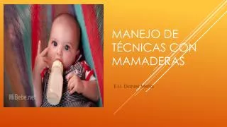 manejo de t cnicas con mamaderas
