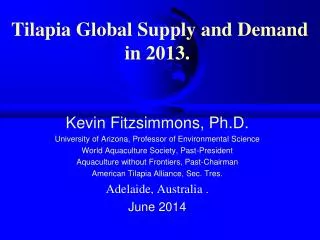 Tilapia Global Supply and Demand in 2013.