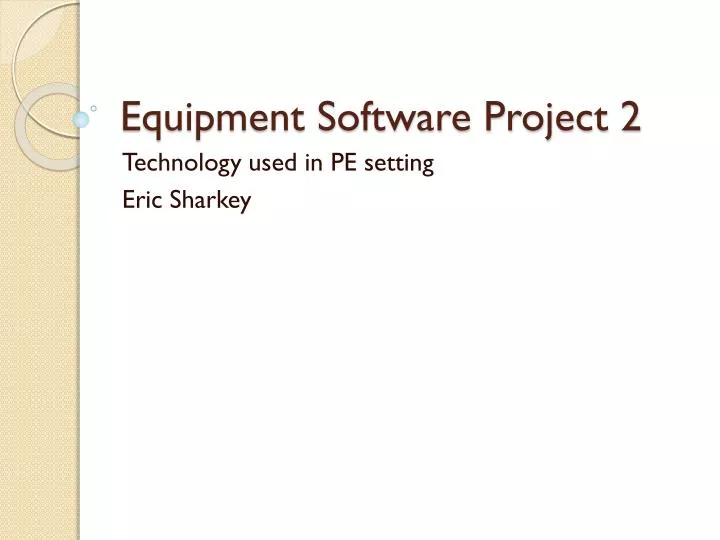 equipment software project 2