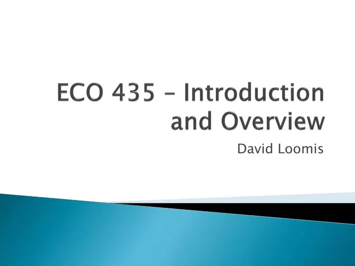 eco 435 introduction and overview