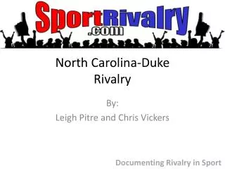 North Carolina-Duke Rivalry